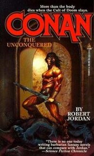 <i>Conan the Unconquered</i> Book by Robert Jordan