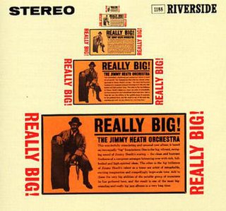 <i>Really Big!</i> 1960 studio album by Jimmy Heath