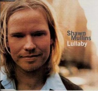 <span class="mw-page-title-main">Lullaby (Shawn Mullins song)</span> 1998 single by Shawn Mullins