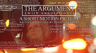 <i>The Argument (With Annotations)</i> 2017 experimental short film