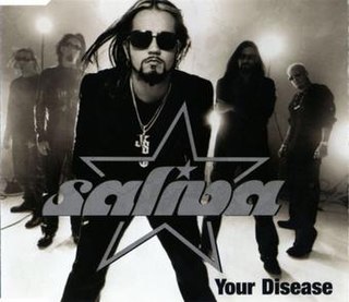 <span class="mw-page-title-main">Your Disease</span> 2000 single by Saliva