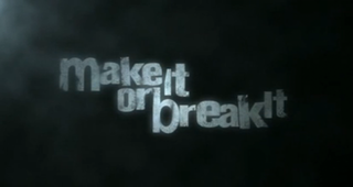 <i>Make It or Break It</i> Television series