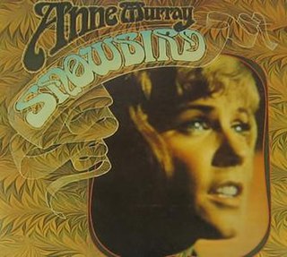 <span class="mw-page-title-main">Snowbird (song)</span> 1970 single by Anne Murray