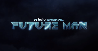 <i>Future Man</i> (TV series) American comedy TV series