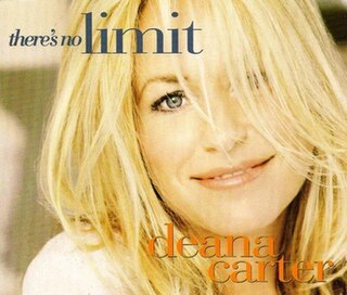 <span class="mw-page-title-main">There's No Limit</span> 2002 single by Deana Carter