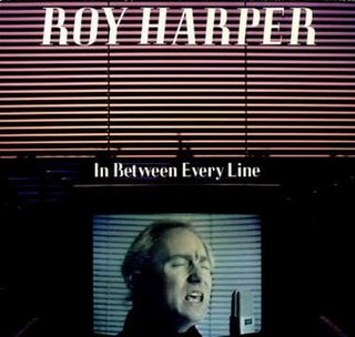 <i>In Between Every Line</i> 1986 live album by Roy Harper