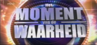 <i>Het Moment Van De Waarheid</i> Dutch television game show