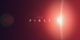 <i>The First</i> (TV series) 2018 British-American TV drama series