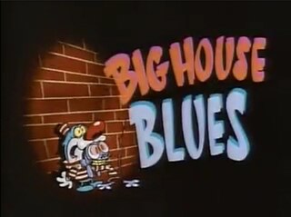 Big House Blues (<i>The Ren & Stimpy Show</i>) Episode of The Ren & Stimpy Show