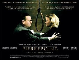 <i>Pierrepoint</i> (film) 2005 British film by Adrian Shergold