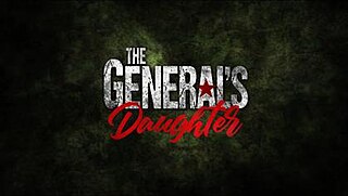 <i>The Generals Daughter</i> (TV series) Philippine action drama television series