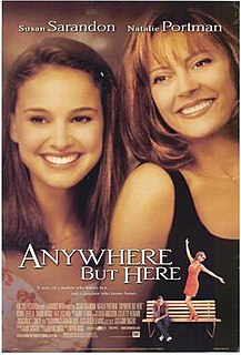 <i>Anywhere but Here</i> (film) 1999 drama film directed by Wayne Wang