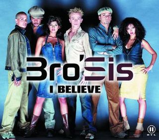 <span class="mw-page-title-main">I Believe (Bro'Sis song)</span> 2001 single by BroSis