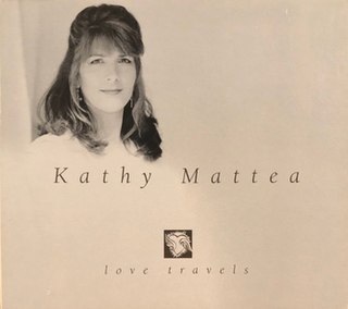 <span class="mw-page-title-main">Love Travels (song)</span> 1997 single by Kathy Mattea