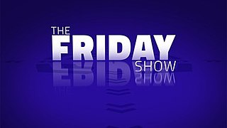 <i>The Friday Show</i> Television series