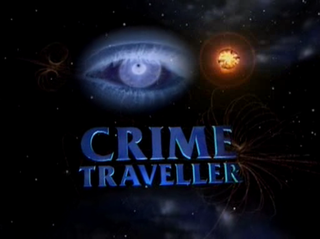 <i>Crime Traveller</i> British TV series or programme