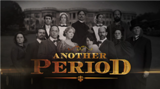 <i>Another Period</i> Television series