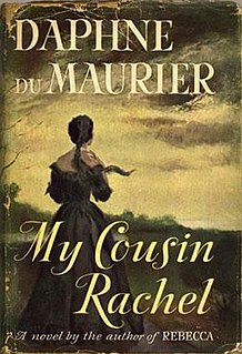 <i>My Cousin Rachel</i> 1951 novel by Daphne du Maurier