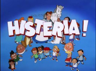 <i>Histeria!</i> American animated series