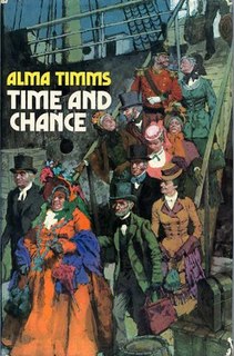 <i>Time and Chance</i> (Timms novel) Novel by Alma Timms