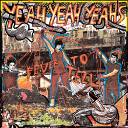 Обложка альбома Yeah Yeah Yeahs «Fever to Tell» (2003)