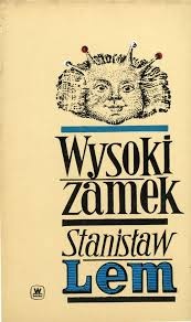 Обложка первого издания романа С. Лема "Высокий замок". 1966 г.