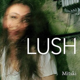 Обложка альбома Mitski «Lush» (2012)