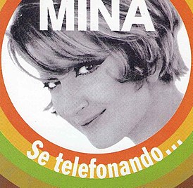 Обложка сингла Мины «Se telefonando» (1966)