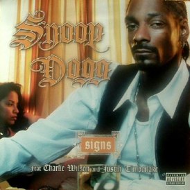 Обложка сингла Snoop Dogg при участии Чарли Уилсона и Джастина Тимберлейка «Signs» ()