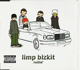 Обложка сингла Limp Bizkit «Rollin’ (Air Raid Vehicle)» (2000)