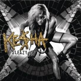 Обложка песни Кеша «Sleazy»