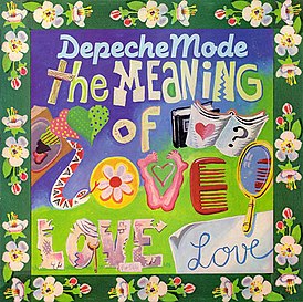 Обложка сингла Depeche Mode «The Meaning of Love» (1982)