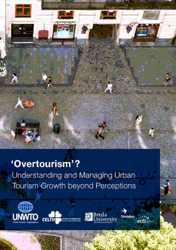 'Overtourism'? – Understanding and Managing Urban Tourism Growth beyond Perceptions