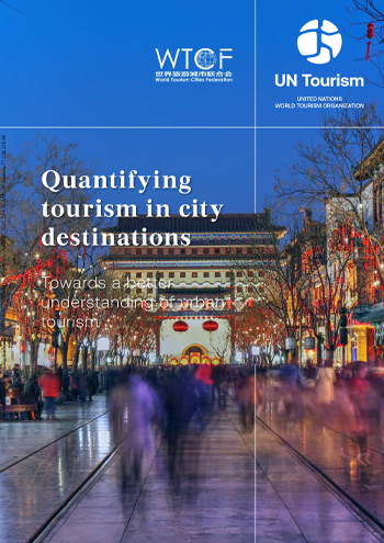 Quantifying tourism in city destinations