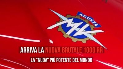 Arriva la Nuova Brutale 1000 RR: la “nuda” più potente del mondo