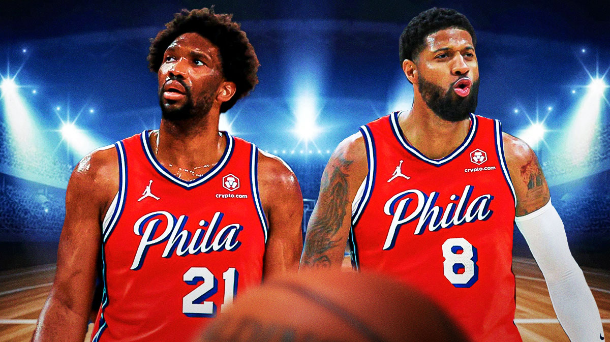 76ers' Joel Embiid and Paul George