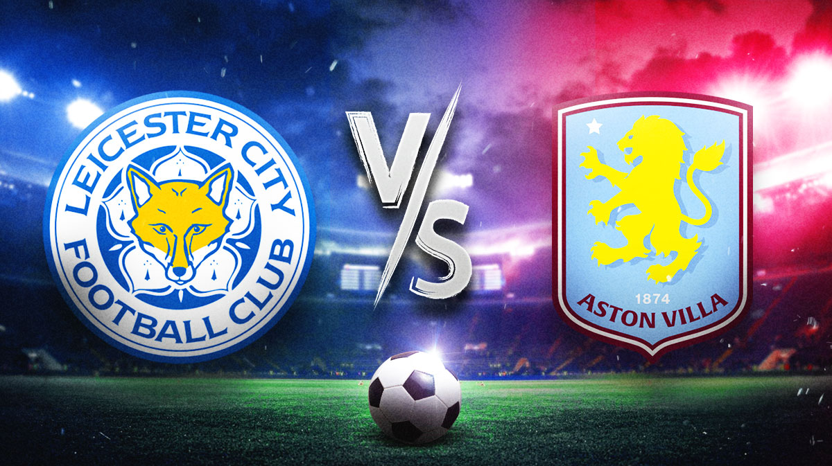 Leicester vs. Aston Villa