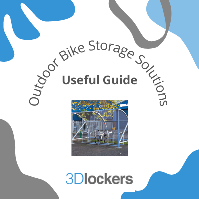 Outdoor Bike Storage Solutions: Which Is The Right One For Your Business?