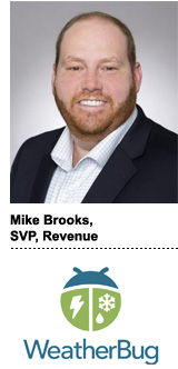 Mike Brooks, WeatherBug’s SVP of revenue