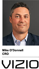 Mike O’Donnell, CRO, Vizio