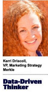 Kerri Driscoll, VP of marketing strategy, Merkle