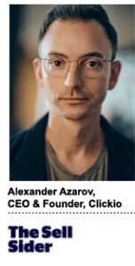 Alexander Azarov, CEO & Founder, Clickio