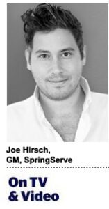 Joe Hirsch, general manager, SpringServe