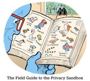 Comic: The Field Guide to the Privacy Sandbox