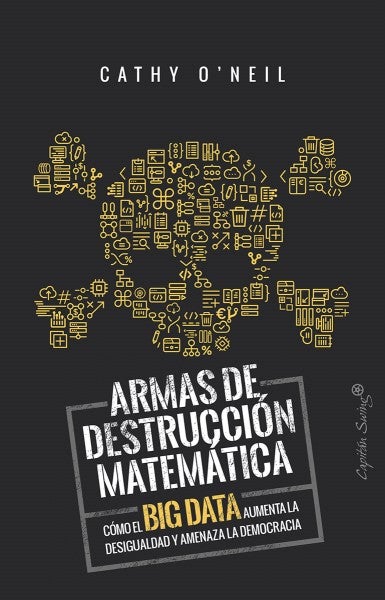 Aspen España: “Weapons of Math Destruction”