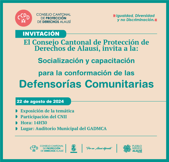 INVITACIÓN: SENSIBILIZACIÓN Y CAPACITACIÓN PARA LA CONFORMACIÓN DE LAS DEFENSORÍAS COMUNITARIAS 