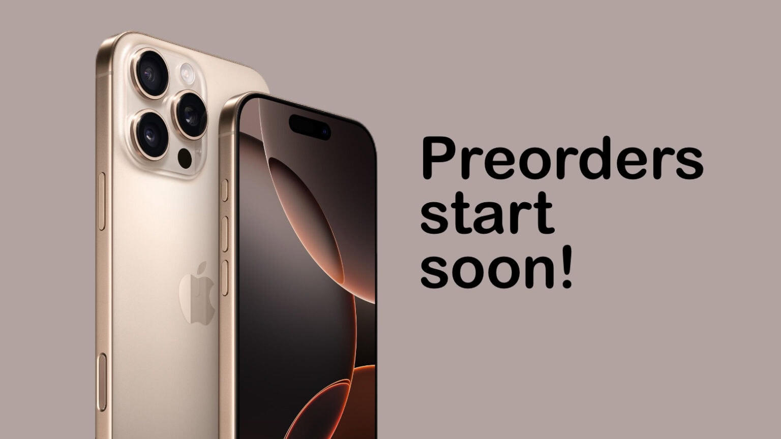 iPhone 16 preorders start soon!