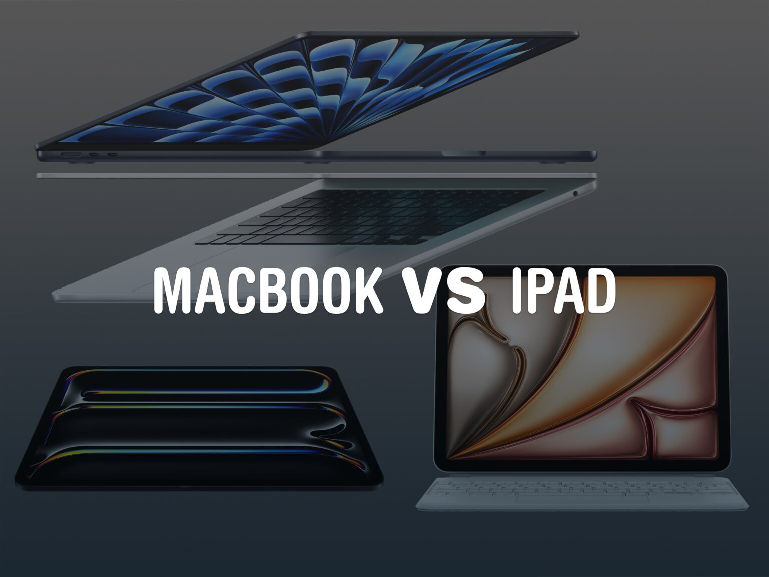 MacBook VS iPad