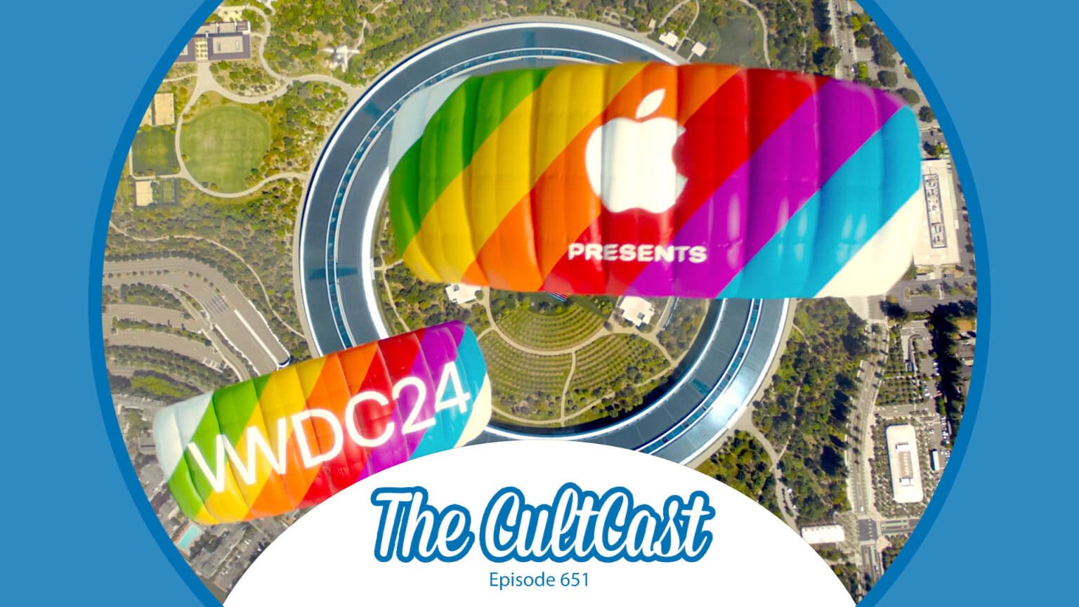 A still from Apple's WWDC24 keynote showing parachutes with the Apple logo. Promo for The CultCast podcast, episode 651.