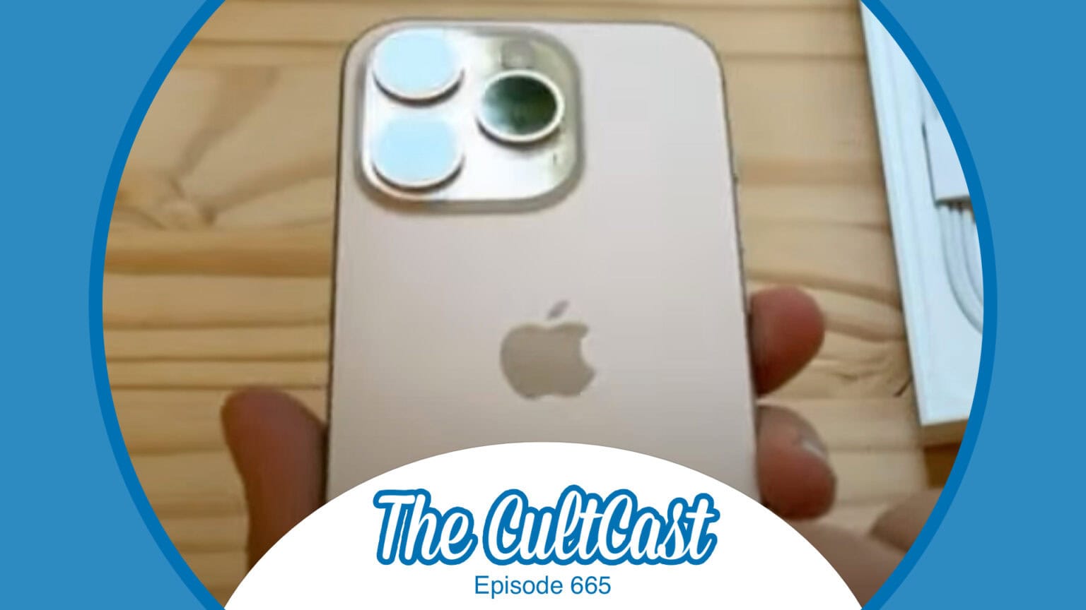 iPhone 16 Pro unboxing photo from The CultCast podcast